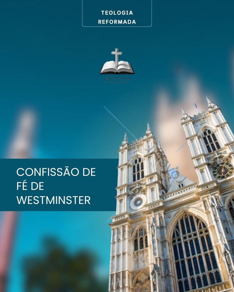 Explore o legado da Confissão de Fé de Westminster como fundamento da ortodoxia reformada e seu impacto duradouro na teologia cristã.