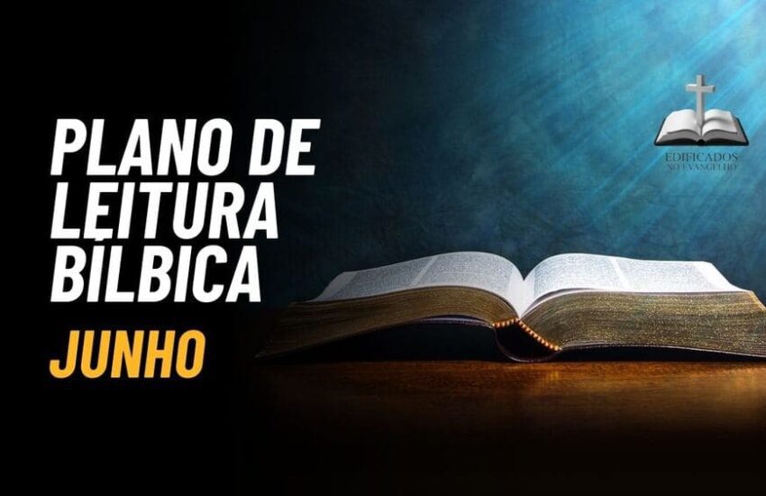 Plano de Leitura Bíblica – JUNHO.