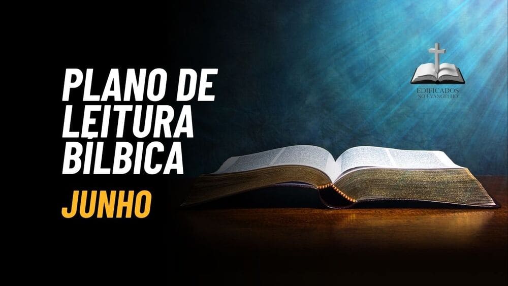 Plano de Leitura Bíblica - Junho.