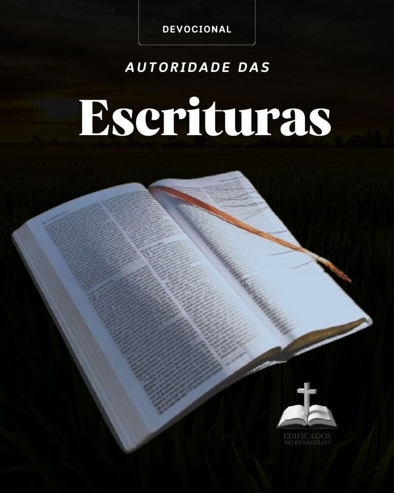 Descubra por que a Escritura Sagrada é a única regra infalível de fé e prática para a vida cristã, hoje e sempre.