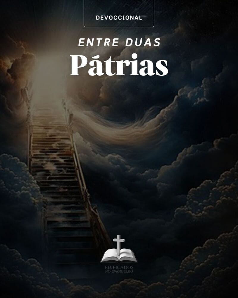 ENTRE DUAS PÁTRIAS