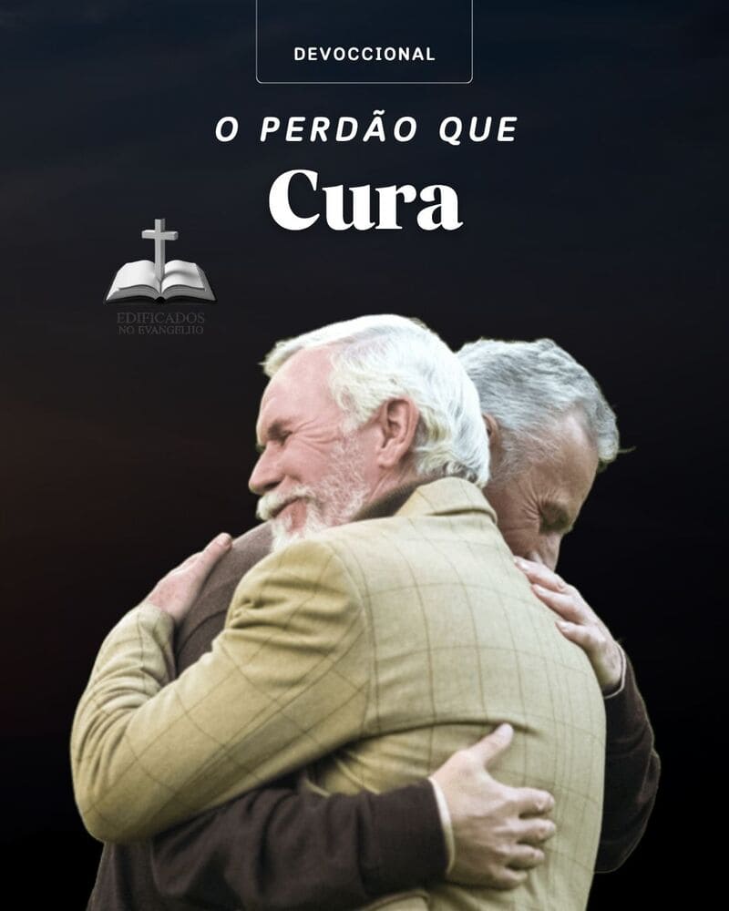 O PERDÃO QUE CURA