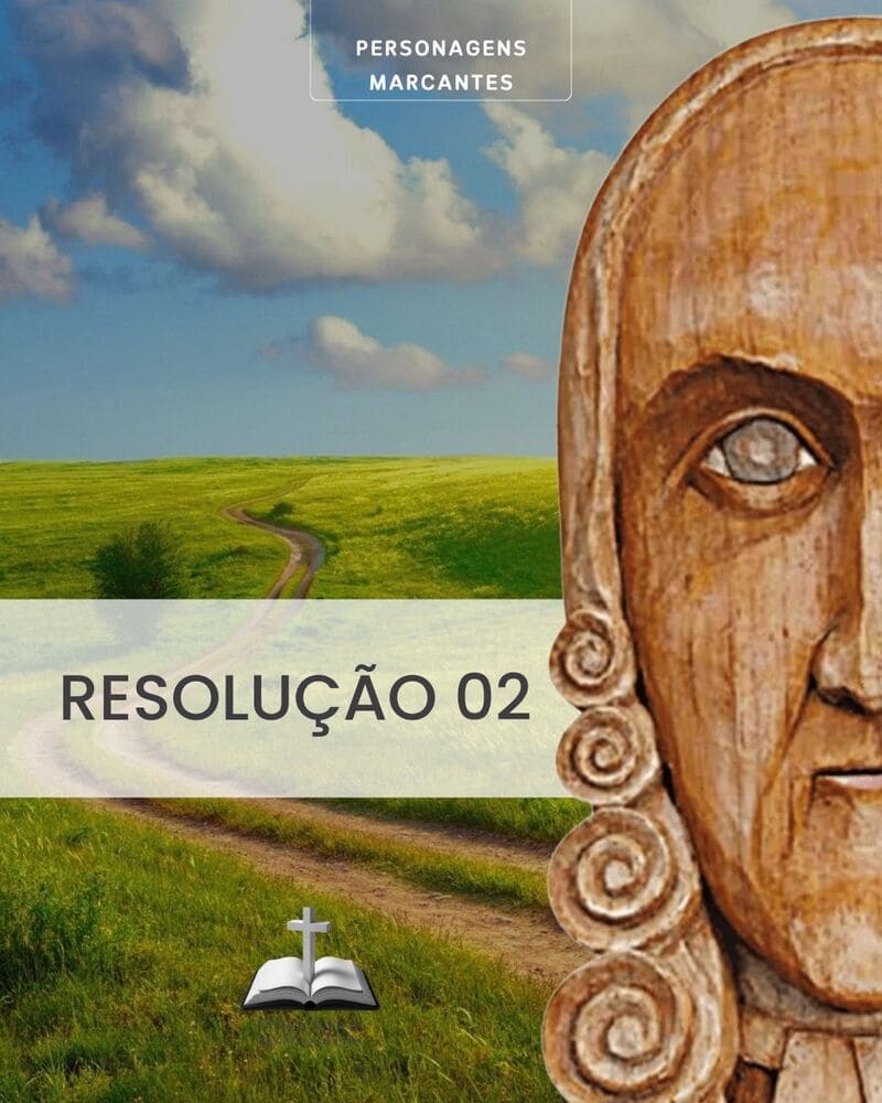RESOLUÇÃO 02 – Jonathan Edwards