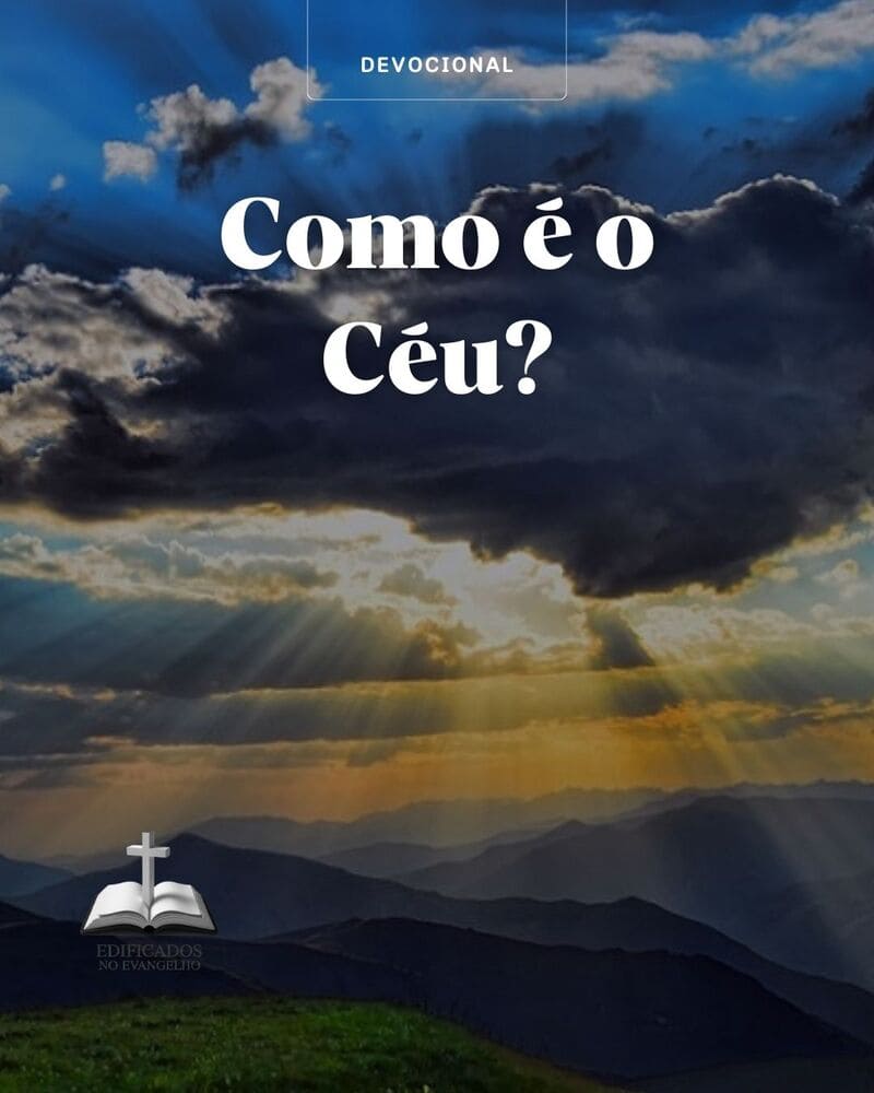COMO É O CÉU?