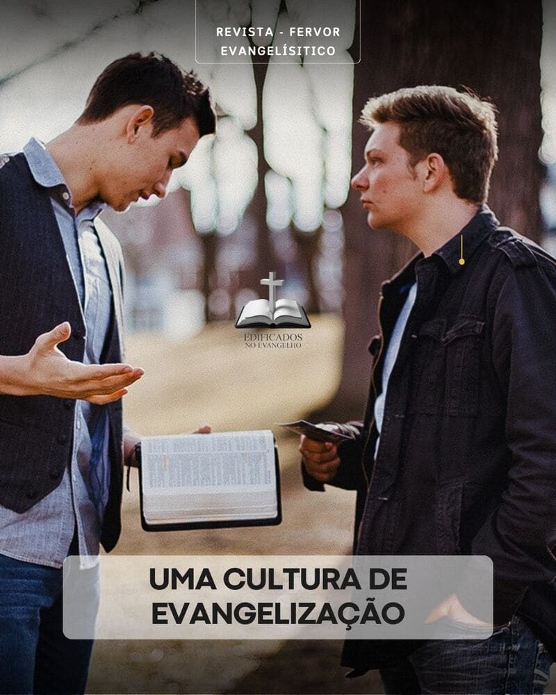 LIÇÃO 03 – Uma Cultura de Evangelização