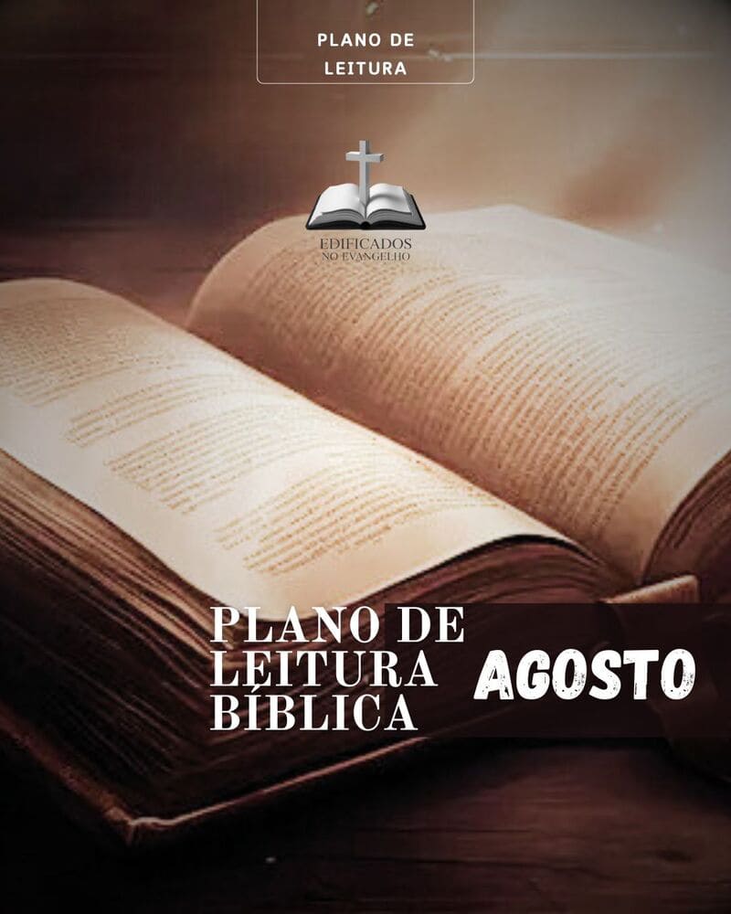 Plano de Leitura Bíblica – AGOSTO.