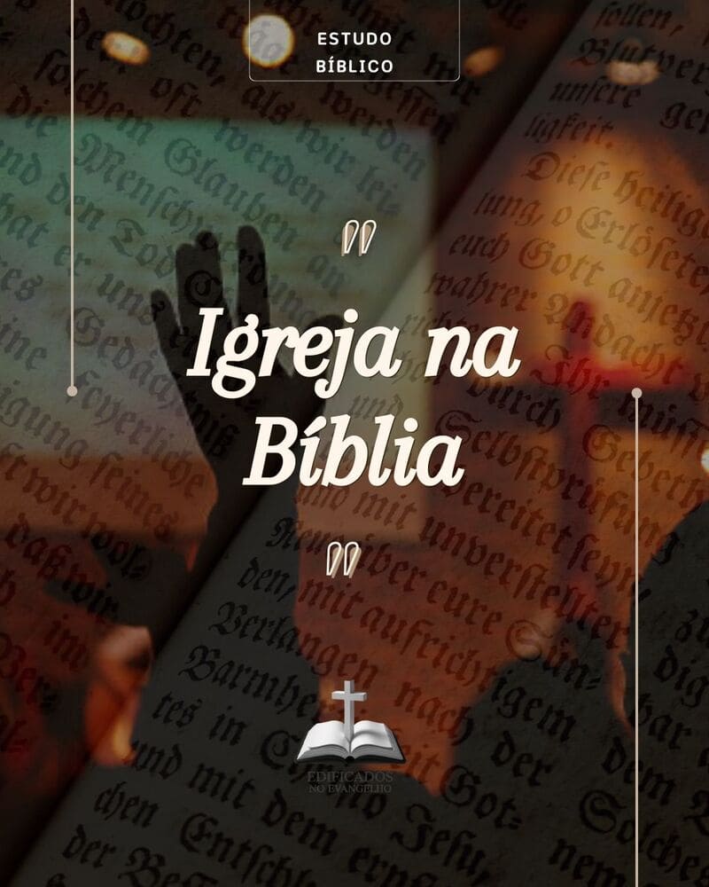 IGREJA NA BÍBLIA