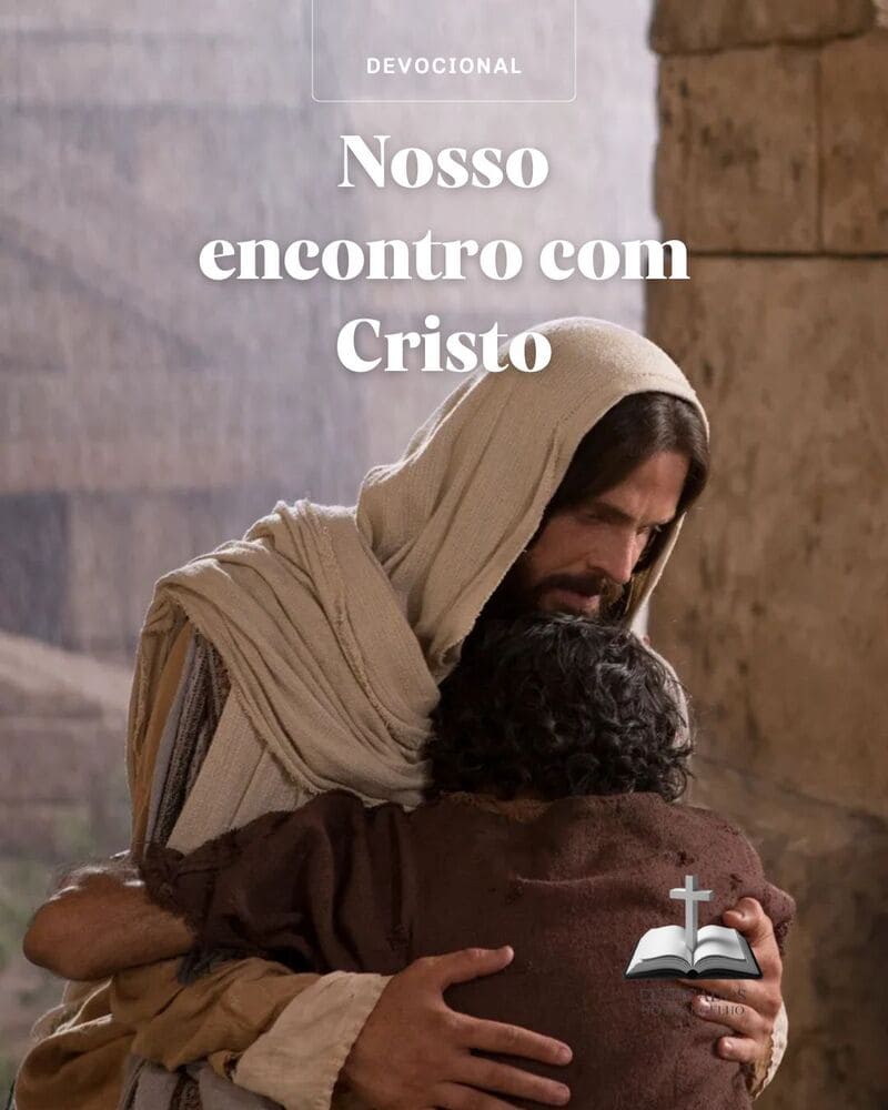 Nosso encontro com Cristo é tanto uma realidade presente quanto uma esperança futura gloriosa.