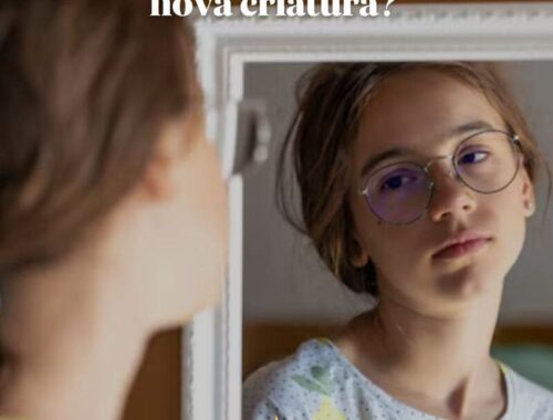 A conversão produz nova criatura. Descubra por que a santificação é a maior evidência da salvação em 2 Coríntios 5:17.