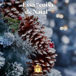 Como evitar transformar Jesus em mero enfeite natalino e restaurar Cristo ao centro funcional de sua vida, ao verdadeiro sentido do natal.